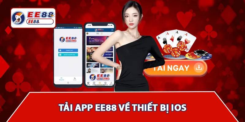 Hướng dẫn tải app EE88 cho iOS (iPhone, iPad)